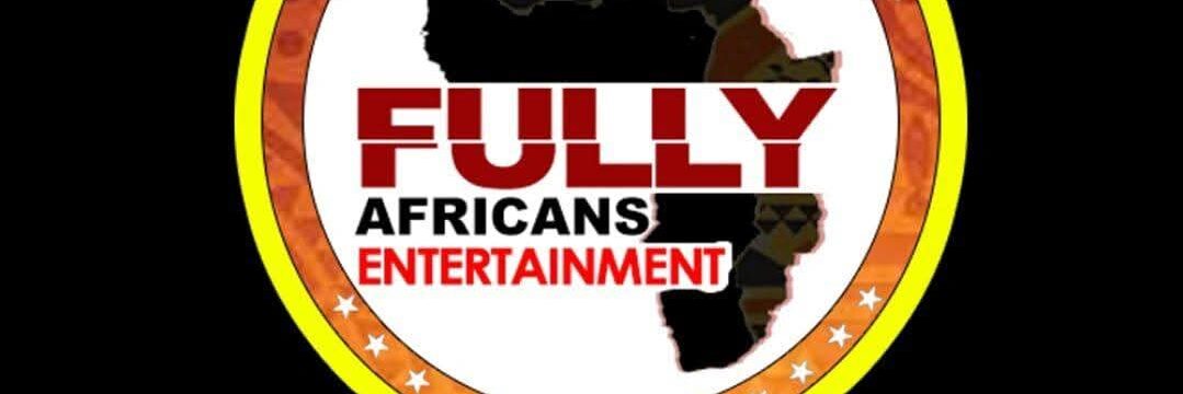 FULLY AFRICANS ENTERTAINMENT